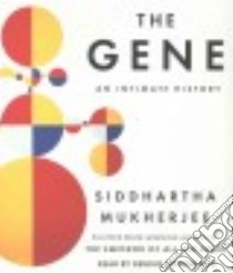 The Gene (CD Audiobook) libro in lingua di Mukherjee Siddhartha, Boutsikaris Dennis (NRT)