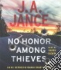 No Honor Among Thieves (CD Audiobook) libro in lingua di Jance Judith A., Ziemba Karen (NRT)