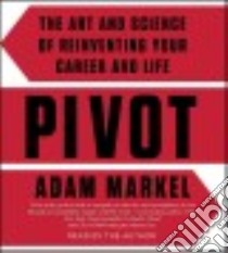 Pivot (CD Audiobook) libro in lingua di Markel Adam