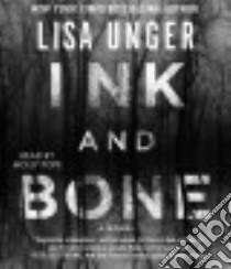 Ink and Bone (CD Audiobook) libro in lingua di Unger Lisa, Pope Molly (NRT)