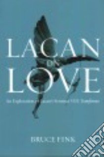 Lacan on Love libro in lingua di Fink Bruce