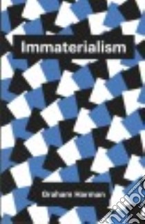 Immaterialism libro in lingua di Harman Graham