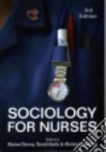 Sociology for Nurses libro in lingua di Denny Elaine (EDT), Earle Sarah (EDT), Hewison Alistair (EDT)