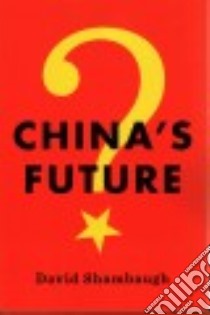 China's Future libro in lingua di Shambaugh David