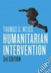 Humanitarian Intervention libro in lingua di Weiss Thomas G.