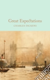 Great Expectations libro in lingua di Dickens Charles, Pailthorpe F. W. (ILT), Pinching David (AFT)