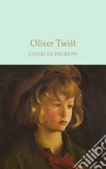 Oliver Twist libro in lingua di Dickens Charles, Cruikshank George (ILT), Gilpin Sam (AFT)