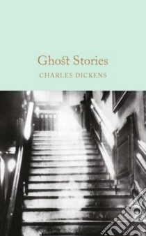 Ghost Stories libro in lingua di Dickens Charles, Davies David Stuart (AFT)