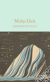 Moby-Dick or the Whale libro in lingua di Melville Herman, Cliff Nigel (AFT)
