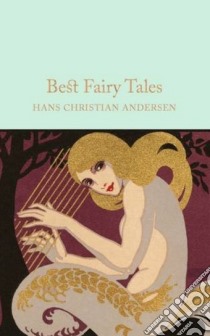 Best Fairy Tales libro in lingua di Andersen Hans Christian, Hersholt Jean (TRN), Halley Ned (INT)