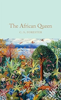 African Queen libro in lingua di C.S. Forester