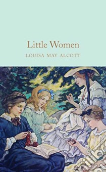 Little Women libro in lingua di Alcott Louisa May, South Anna (AFT)
