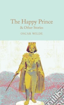 The Happy Prince & Other Stories libro in lingua di Wilde Oscar, Davies David Stuart (AFT)