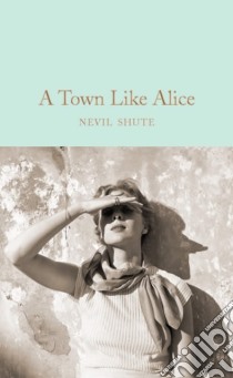 A Town Like Alice libro in lingua di Shute Nevil, Colgan Jenny (AFT)