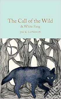 The Call of the Wild & White Fang libro in lingua di London Jack, Gilpin Sam (AFT)