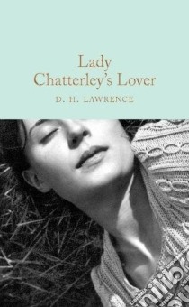 Lady Chatterley's Lover libro in lingua di Lawrence D. H., South Anna (AFT)