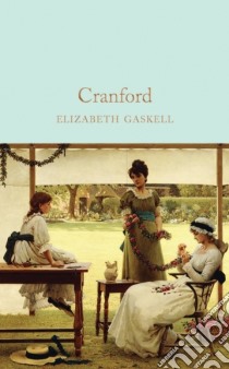 Cranford libro in lingua di Gaskell Elizabeth Cleghorn, Billington Josie (INT)