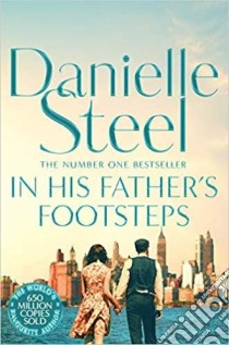 In His Father's Footsteps libro in lingua di Danielle Steel