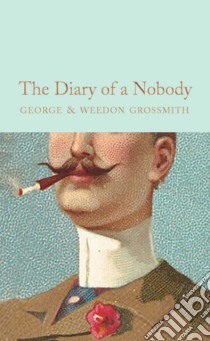 The Diary of a Nobody libro in lingua di Grossmith George, Grossmith Weedon (ILT)