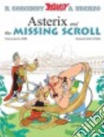 Asterix and the Missing Scroll libro in lingua di Ferri Jean-yves, Conrad Didier (ILT), Bell Anthea (TRN)