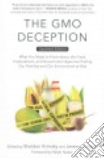 The Gmo Deception libro in lingua di Krimsky Sheldon (EDT), Gruber Jeremy (EDT), Nader Ralph (FRW)