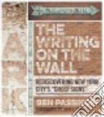 The Writing on the Wall libro in lingua di Passikoff Ben, Trager James (FRW)