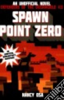 Spawn Point Zero libro in lingua di Osa Nancy