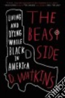 The Beast Side libro in lingua di Watkins D., Talbot David (FRW)