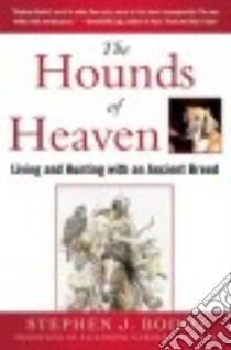 The Hounds of Heaven libro in lingua di Bodio Stephen J.