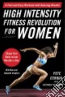 High Intensity Fitness Revolution for Women libro in lingua di Cerqua Pete, Toujilina Victoria