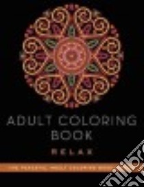 Adult Coloring Book libro in lingua di Skyhorse Publishing (COR)
