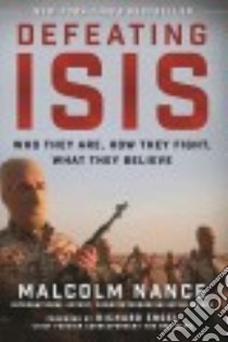 Defeating ISIS libro in lingua di Nance Malcolm, Engel Richard (FRW)
