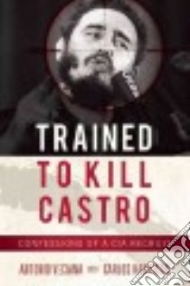 Trained to Kill libro in lingua di Veciana Antonio, Harrison Carlos (CON), Talbot David (FRW)