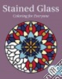 Stained Glass libro in lingua di Skyhorse Publishing (COR)