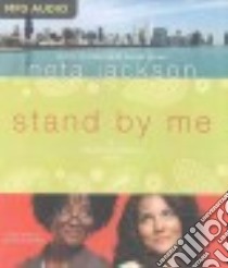 Stand by Me (CD Audiobook) libro in lingua di Jackson Neta, Schlicher Jackie (NRT)