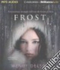 Frost (CD Audiobook) libro in lingua di Delsol Wendy, Whelan Julia (NRT)