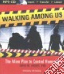 Walking Among Us (CD Audiobook) libro in lingua di Jacobs David M. Ph.d., Cummings Jeff (NRT)