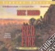 Red Fire (CD Audiobook) libro in lingua di Brand Max, Lawlor Patrick (NRT), Graham Dion (NRT)