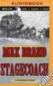 Stagecoach (CD Audiobook) libro in lingua di Brand Max, Cendese Alexander (NRT)