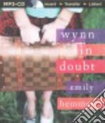 Wynn in Doubt (CD Audiobook) libro in lingua di Hemmer Emily, Marie Jorjeana (NRT)