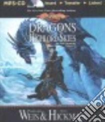 Dragons of the Highlord Skies (CD Audiobook) libro in lingua di Weis Margaret, Hickman Tracy, Burr Sandra (NRT)
