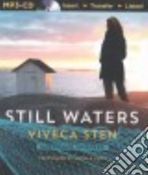 Still Waters (CD Audiobook) libro in lingua di Sten Viveca, Dawe Angela (NRT)