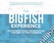 The Big Fish Experience (CD Audiobook) libro in lingua di Nguyen Kenny, Murillo Gus, Killeen Robert, Jones Luke, Brancy John (NRT)
