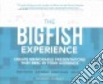 The Big Fish Experience (CD Audiobook) libro in lingua di Nguyen Kenny, Murillo Gus, Killeen Robert, Jones Luke, Brancy John (NRT)