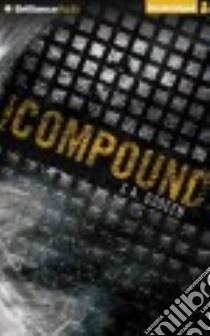The Compound (CD Audiobook) libro in lingua di Bodeen S. A., Lane Christopher (NRT)