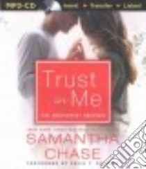 Trust in Me (CD Audiobook) libro in lingua di Chase Samantha, Collins Kevin T. (NRT)