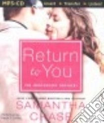 Return to You (CD Audiobook) libro in lingua di Chase Samantha, Collins Kevin T. (NRT)