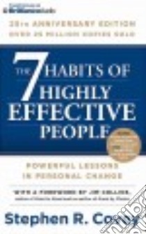 The 7 Habits of Highly Effective People (CD Audiobook) libro in lingua di Covey Stephen R., Collins Jim (FRW), Covey Sean (NRT), Covey Cynthia (NRT)