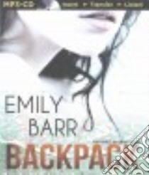 Backpack (CD Audiobook) libro in lingua di Barr Emily, Fenney Emma (NRT)