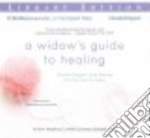 A Widow's Guide to Healing (CD Audiobook) libro in lingua di Meekhof Kristin, Windell James, Rudd Kate (NRT), Windell James (NRT)